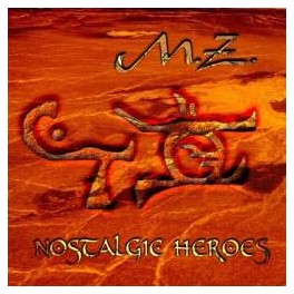 M.Z. - Nostalgic Heroes - CD 