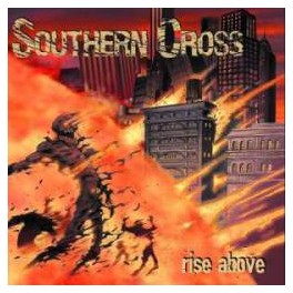 SOUTHERN CROSS - Rise Above - CD 