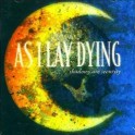 AS I LAY DYING - Shadows Are Security - CD