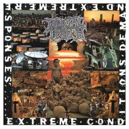 BRUTAL TRUTH - Extreme Conditions Demand Extreme Responses - CD