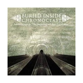 BURIED INSIDE - Chronoclast - CD