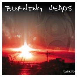 BURNING HEADS - Taranto - CD