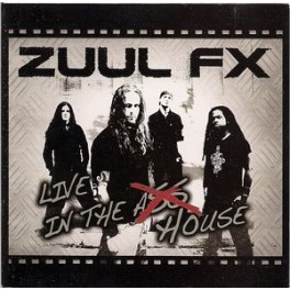 ZUUL FX - Live in the House - CD+DVD