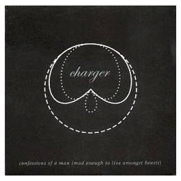 CHARGER - Confessions of A Man - CD