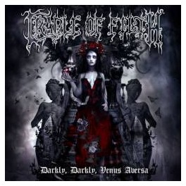 CRADLE OF FILTH - Darkly, Darkly, Venus Aversa - CD